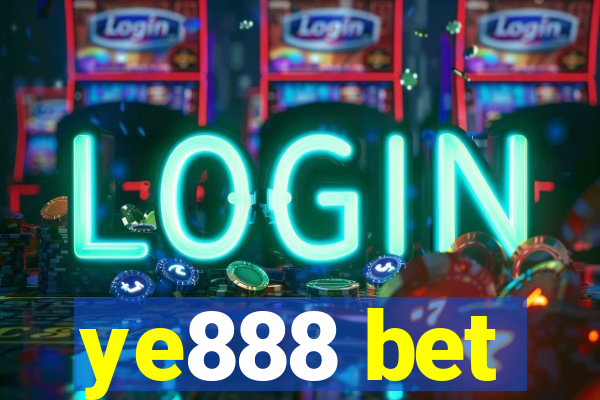 ye888 bet